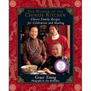 Grace Young The Wisdom Of The Chinese Kitchen