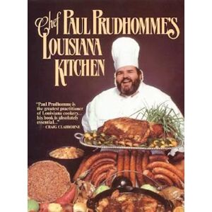 Paul Prudhomme Chef Prudhomme'S Louisiana Kitchen