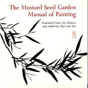 The Mustard Seed Garden Manual Of Painting