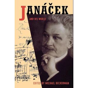 Janácek And His World