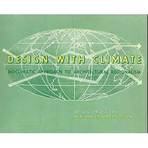 Victor Olgyay Design With Climate