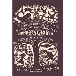 Jacob Grimm The Original Folk And Fairy Tales Of The Brothers Grimm