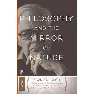 Richard Rorty Philosophy And The Mirror Of Nature