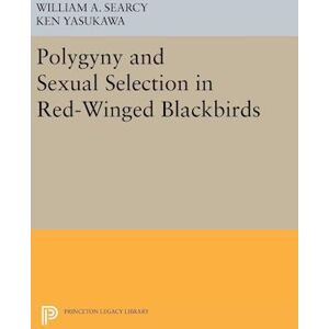 William A. Searcy Polygyny And Sexual Selection In Red-Winged Blackbirds