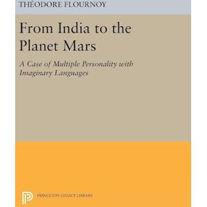 Théodore Flournoy From India To The Planet Mars