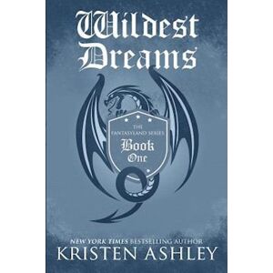 Kristen Ashley Wildest Dreams