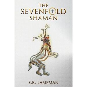 S.R. Lampman The Sevenfold Shaman