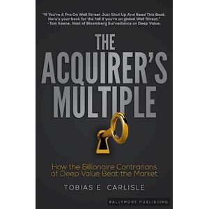 Tobias E. Carlisle The Acquirer'S Multiple