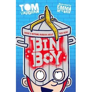 Tom Vaughan Bin Boy: There'S Nothing Rubbish About This Superhero!