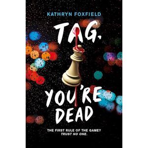 Kathryn Foxfield Tag, You'Re Dead