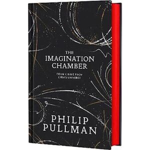 Philip Pullman The Imagination Chamber