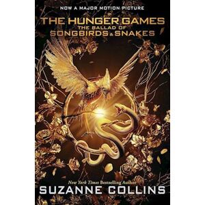 Suzanne Collins The Ballad Of Songbirds And Snakes Movie Tie-In