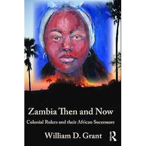 William Grant Zambia Then And Now