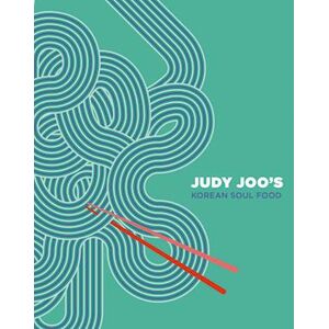 Judy Joo'S Korean Soul Food