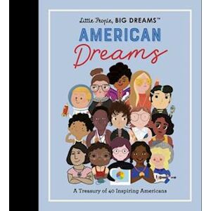 Maria Isabel Sanchez Vegara Little People, Big Dreams: American Dreams