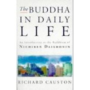 Richard Causton The Buddha In Daily Life