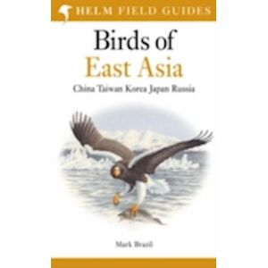 Mark Brazil Field Guide To The Birds Of East Asia