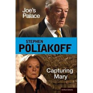 Stephen Poliakoff Joe'S Palace' And 'Capturing Mary'