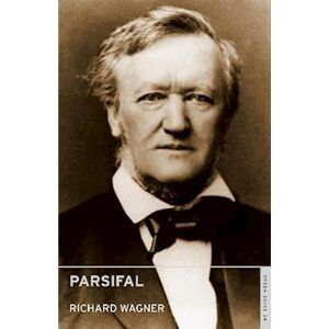 Richard Wagner Parsifal