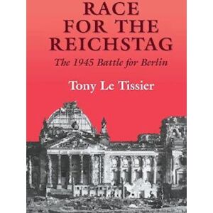 Tony, Le Tissier MBE Race For The Reichstag