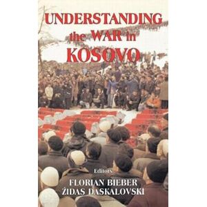 Understanding The War In Kosovo