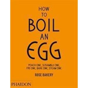 Rose Carrarini How To Boil An Egg