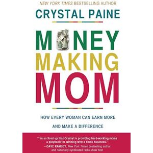 Crystal Paine Money-Making Mom