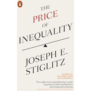 Joseph E. Stiglitz The Price Of Inequality