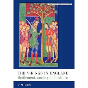 Dawn M. Hadley The Vikings In England