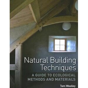 Tom Woolley Natural Building Techniques