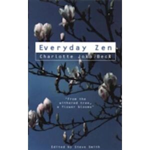 Charlotte Joko Beck Everyday Zen