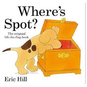 Eric Hill Where'S Spot?