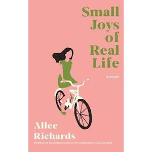 Allee Richards Small Joys Of Real Life