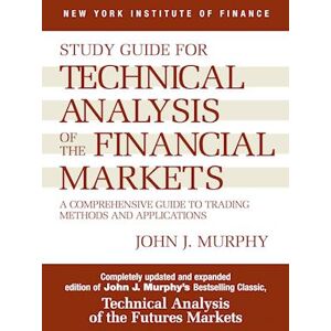 John J. Murphy Study Guide To Technical Analysis Of The Financial Markets