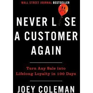 Coleman Never Lose A Customer Again