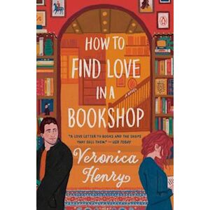 Veronica Henry How To Find Love In A Bookshop