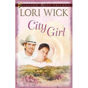 Lori Wick City Girl