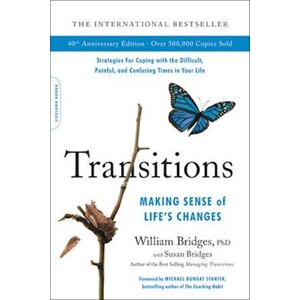 William Bridges Transitions (40th Anniversary)