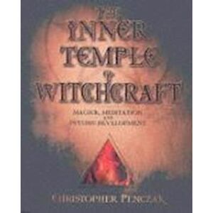 Christopher Penczak The Inner Temple Of Witchcraft