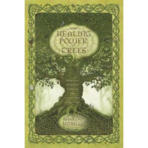 Sharlyn Hidalgo The Healing Power Of Trees