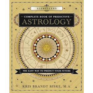 Brandt Llewellyn'S Complete Book Of Predictive Astrology