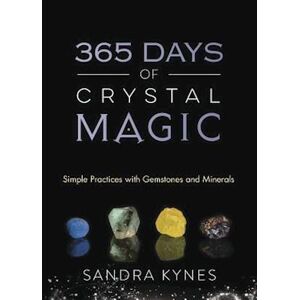 Sandra Kynes 365 Days Of Crystal Magic