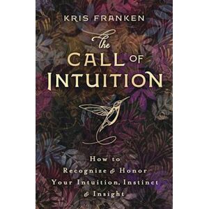 Kris Franken The Call Of Intuition