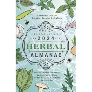 Llewellyn Worldwide Ltd Llewellyn'S 2024 Herbal Almanac