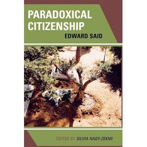 Edward W. Said Paradoxical Citizenship