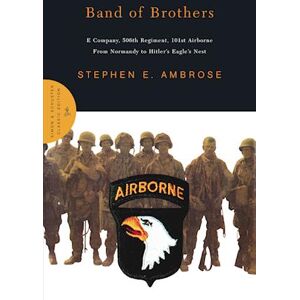 Stephen E. Ambrose Band Of Brothers