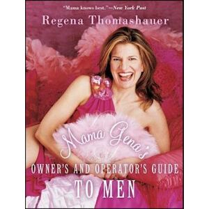 Regena Thomashauer Mama Gena'S Owner'S And Operator'S Guide To Men
