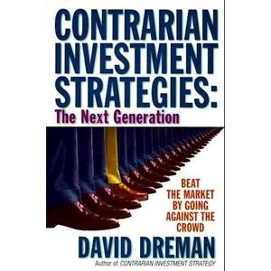 David Dreman Contrarian Investment Strategies