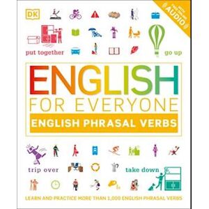 DK English For Everyone Phrasal Verbs