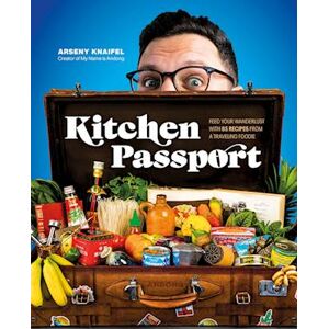 Arseny Knaifel Kitchen Passport